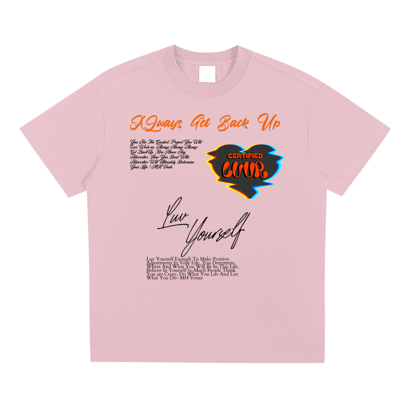 Always Get Back Up Luv Yourself Sorona Quick-Dry Cooling T-Shirt